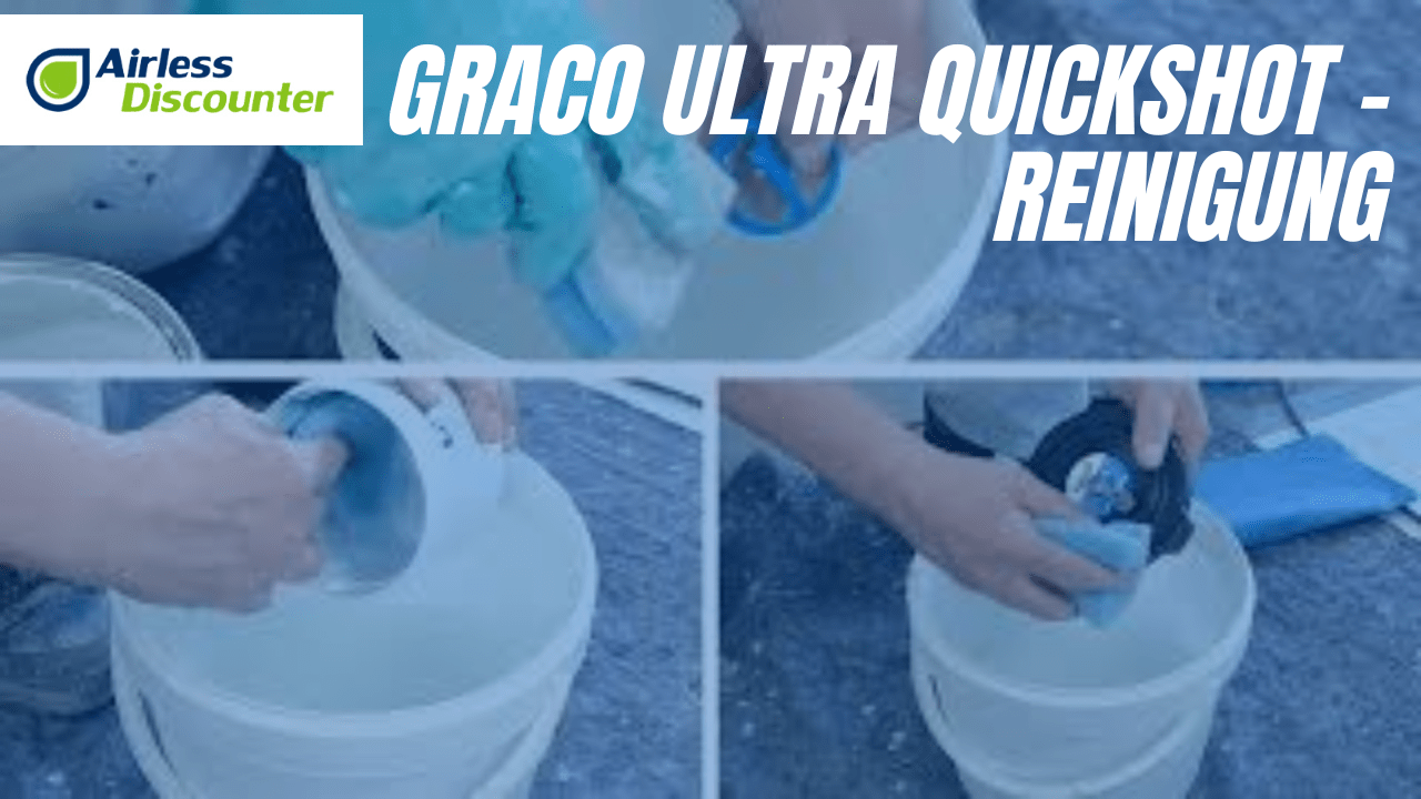 Graco Ultra Quickshot Reinigung